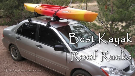 Best Kayak Roof Racks / Best Kayak Truck Rack / Best Kayak Car Rack