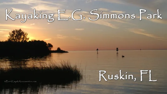 Kayaking E.G. Simmons Park Ruskin FL ©2019 All Rights Reserved